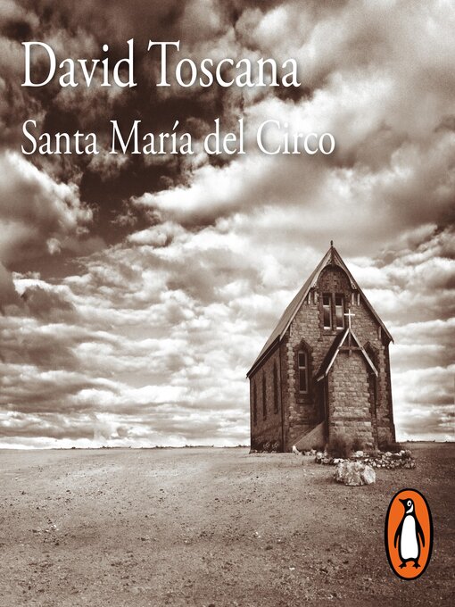 Title details for Santa María del Circo by David Toscana - Available
